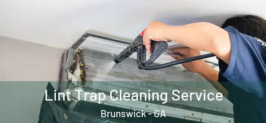  Lint Trap Cleaning Service Brunswick - GA